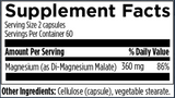 Ingredients list:
Magnesium (as Di-Magnesium Malate), Cellulose (capsule),Vegetable Sterate