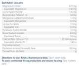 Ingredients including Magnesium citrate, Magnesium, Lysine hydrochloride,Ascorbic acid, Vitamin C, Manganese sulfatemonohydrate, Manganese, Ferrous fumarate, Iron, Pyridoxine hydrochloride, Borax, Sodium borate, Boron, Colecalciferol, Vitamin D, D3, Equisetum arvense, Horsetail.