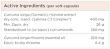Ingredient list :
Curcuma longa (turmeric) rhizome extract dry conc. stand. (sabinsa C3 Complex), Standardised to (or equiv.) curcuminoids, curcuma longa rhizome essential oil, equiv to dry rhizome
