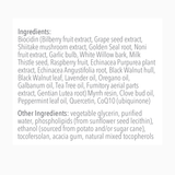 Text listing the ingredients Bilberry fruit, Grape seed, Shiitake mushroom, Golden Seal, Noni fruit, Garlic bulb, White Willow bark, Milk Thistle Seed, Raspberry fruit, Echinacea Purpurea plant, Echinacea Angustifolia root, Black Walnut hull, Black Walnut leaf, Lavender oil, Oregano oil, Galbanum oil, Tea Tree oil, Fumitory aerial parts, Gentian Lutea, Myrrh resin, Clove bud oil, Peppermint leaf oil, Quercetin, Coq10 (ubiquinone), phospholipids