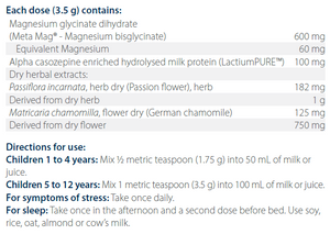 Ingredients including Mangesium glycinate dihydrate, Meta mag, Magnesium bisglycinate, Alpha casozepine enriched hydrolysed milk protein, LactiumPURE, Passiflora incarnata, Passion Flower, Matricaria chamomilla, German chamomile.