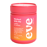 A supplement container of Workout With Me by Eve