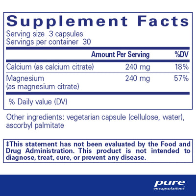 Ingredients: Calcium (as calcium citrate), Magnesium (as Magnesium citrate).