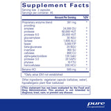Ingredients: Proprietary enzyme blend providing: Amylase, Protease, Protease 6.0, Glucoamylase, Lactase, Lipase, Beta-glucanase, Invertase, Cellulase, Alpha-galactosidase, Protease 3.0, Phytase, Hemicellulase.