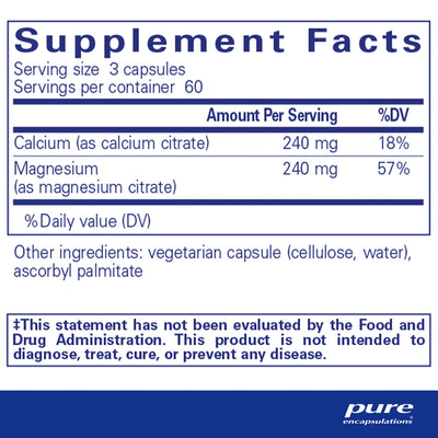 Ingredients: Calcium (as calcium citrate), Magnesium (as Magnesium citrate).