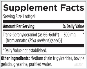 Image showing label of supplement content, Trans-Geranylgeraniol (as GG-Gold) from annatto (Bixa Orella) seed, medium chain trigylcerides, bovine gelatin, glycerine, purified water 
